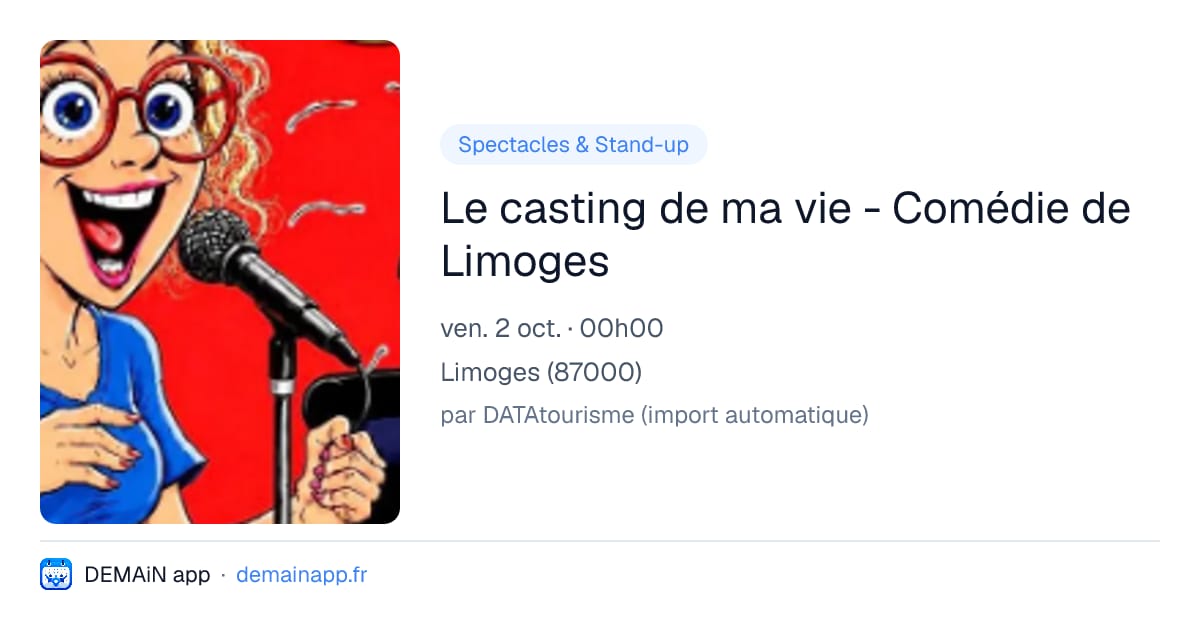 Le casting de ma vie - Comédie de Limoges — Limoges