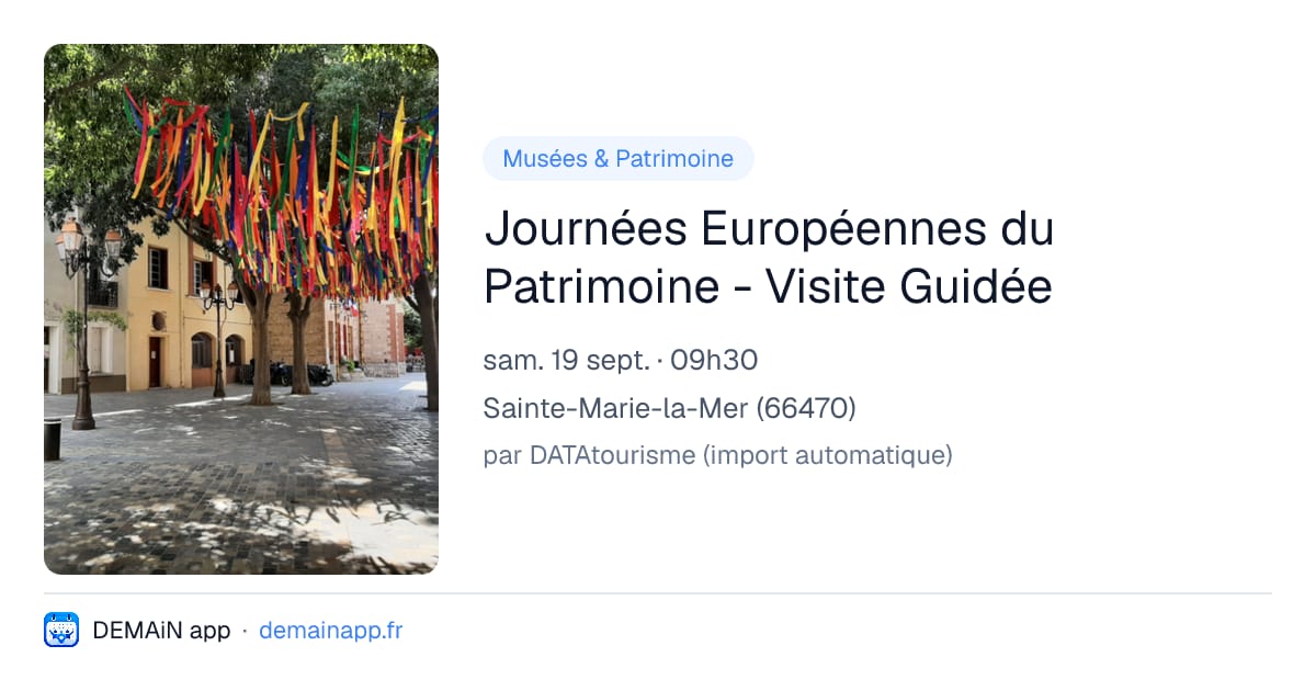 Journées Européennes du Patrimoine - Visite Guidée — Sainte-Marie-la-Mer