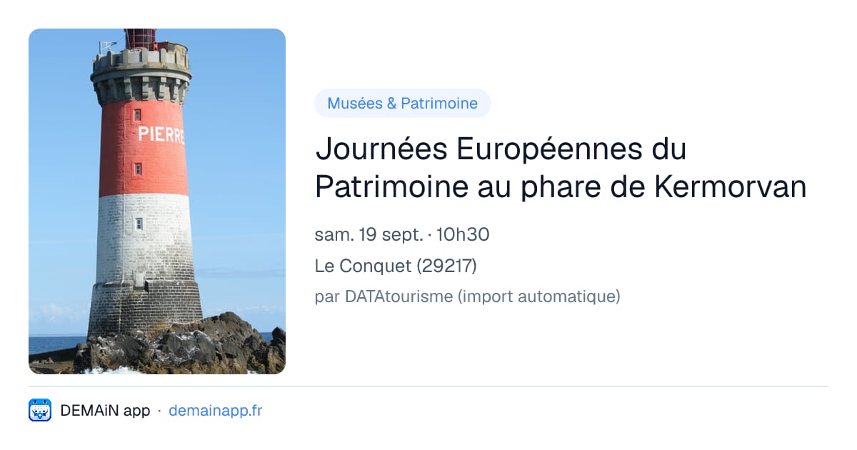 Journées Européennes du Patrimoine au phare de Kermorvan — Le Conquet