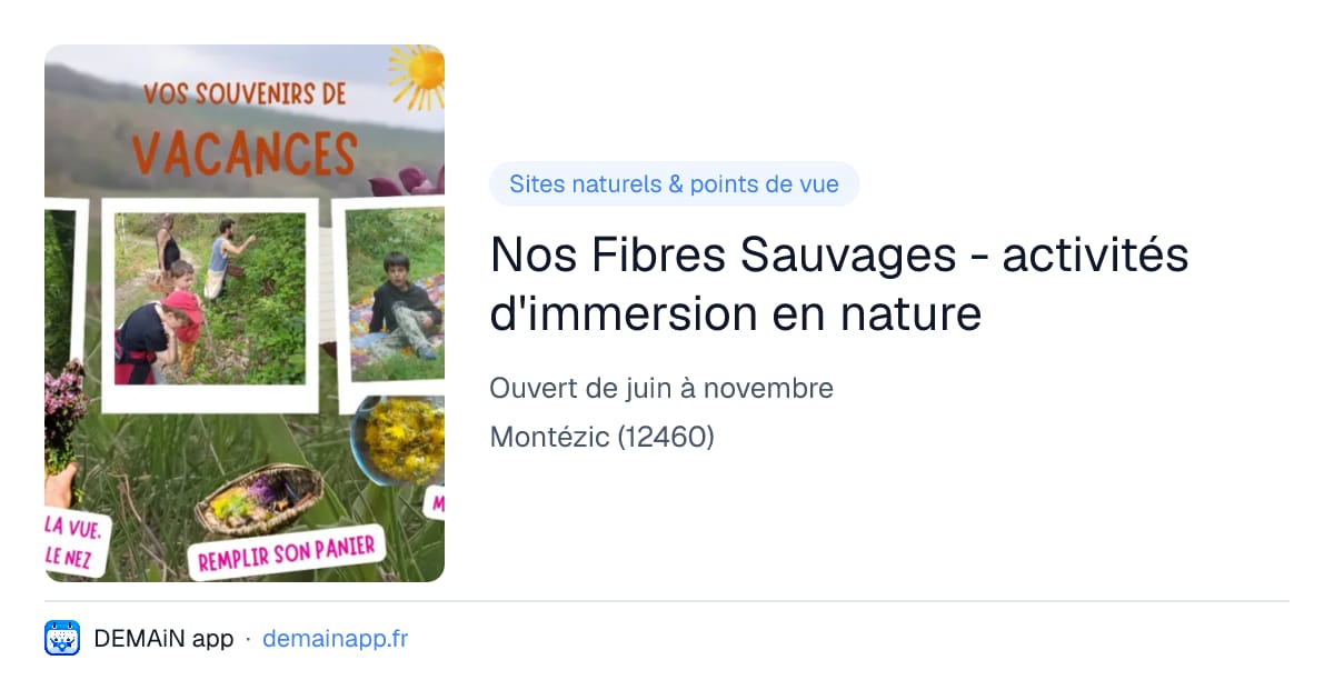Nos Fibres Sauvages - activités d'immersion en nature — Montézic
