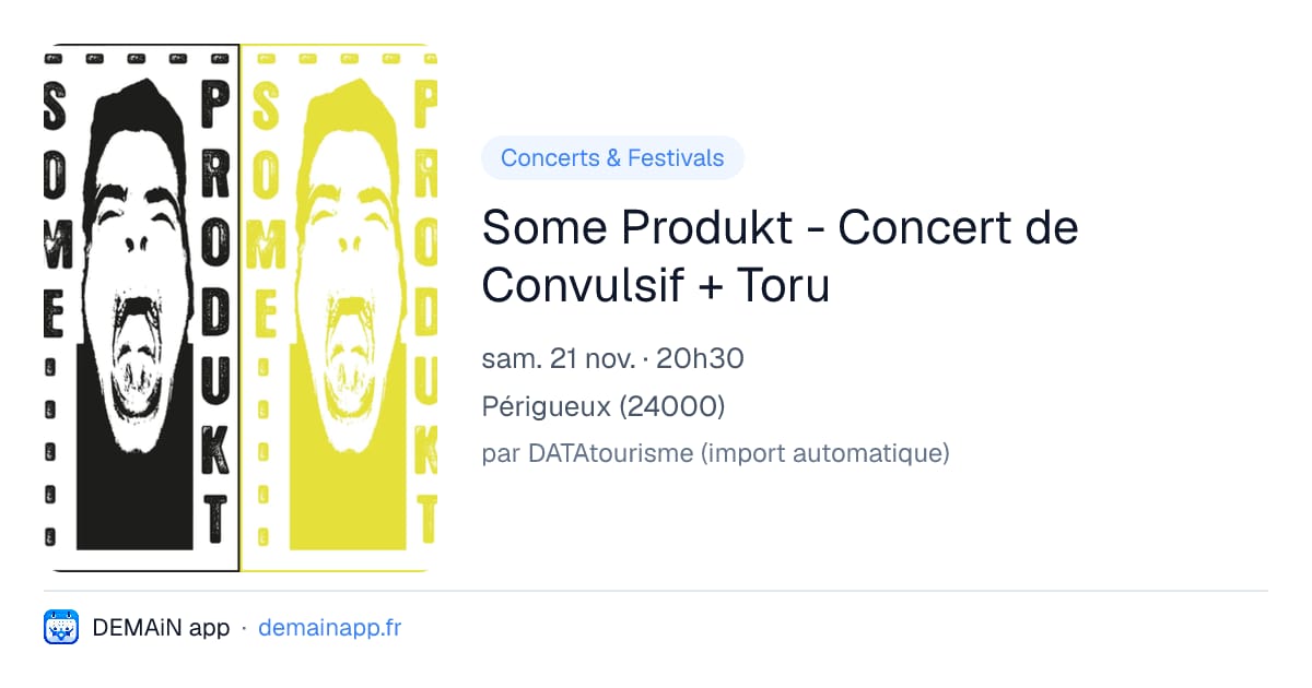 Some Produkt - Concert de Convulsif + Toru — Périgueux