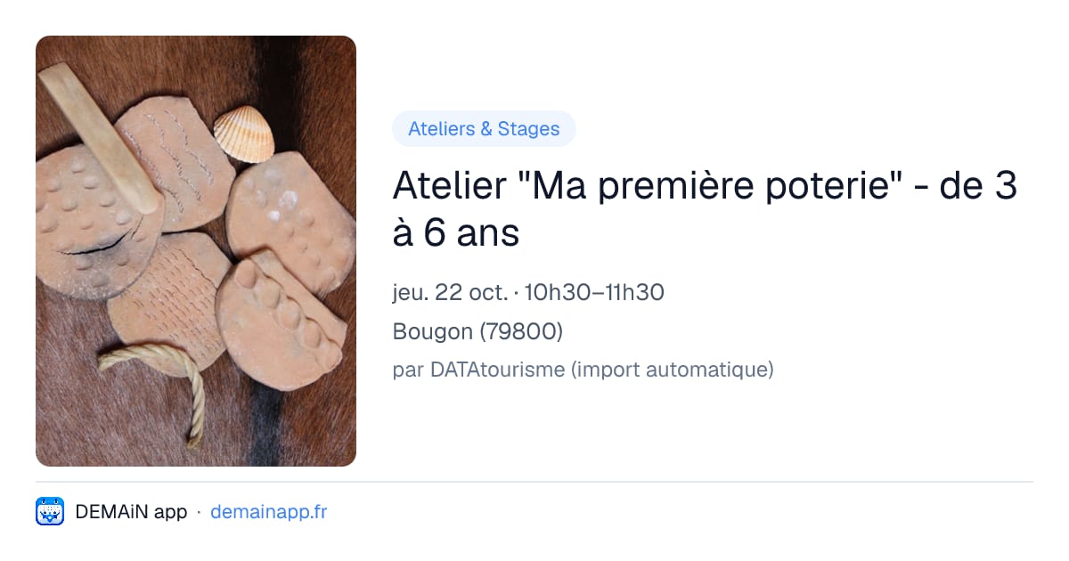 Atelier "Ma première poterie" - de 3 à 6 ans — Bougon