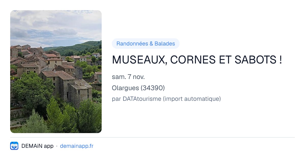 MUSEAUX, CORNES ET SABOTS ! — Olargues