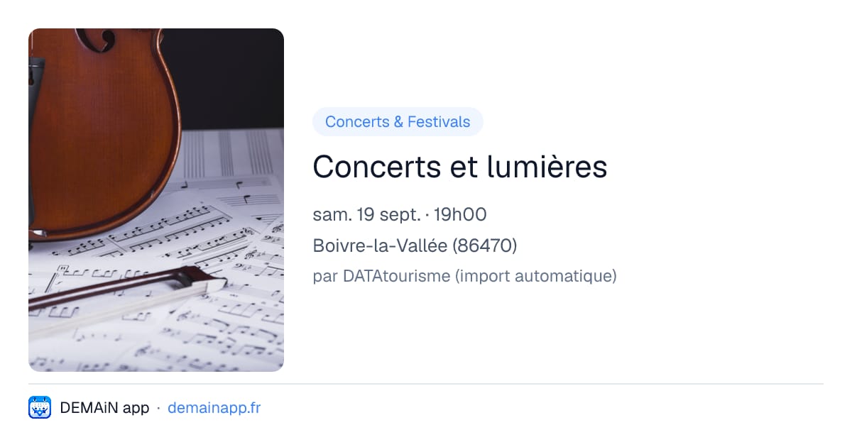 Concerts et lumières — Boivre-la-Vallée