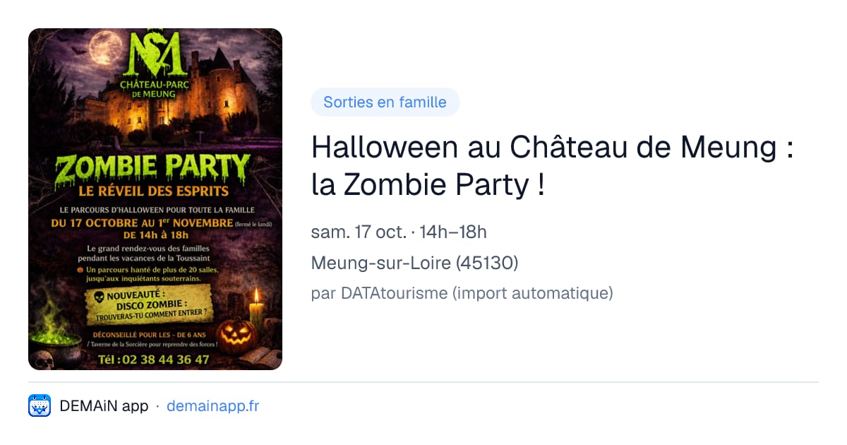 Halloween au Château de Meung : la Zombie Party ! — Meung-sur-Loire