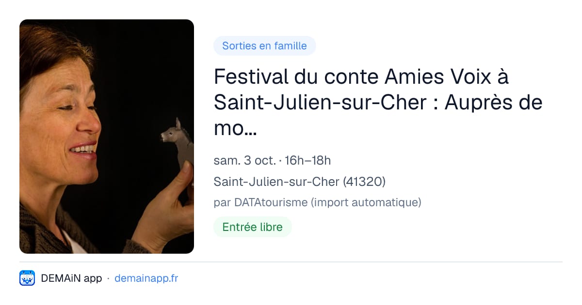 Festival du conte Amies Voix à Saint-Julien-sur-Cher : Auprès de mon âne, je vivais heureux — Saint-Julien-sur-Cher
