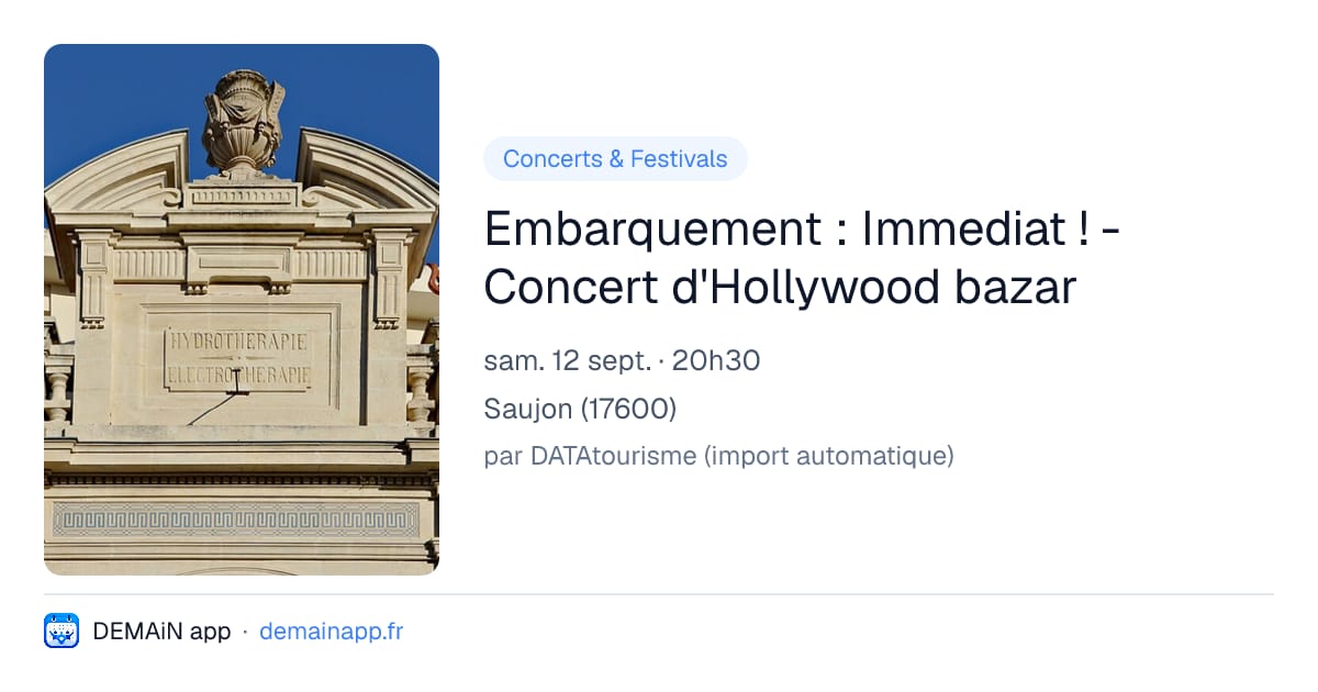 Embarquement : Immediat ! - Concert d'Hollywood bazar — Saujon