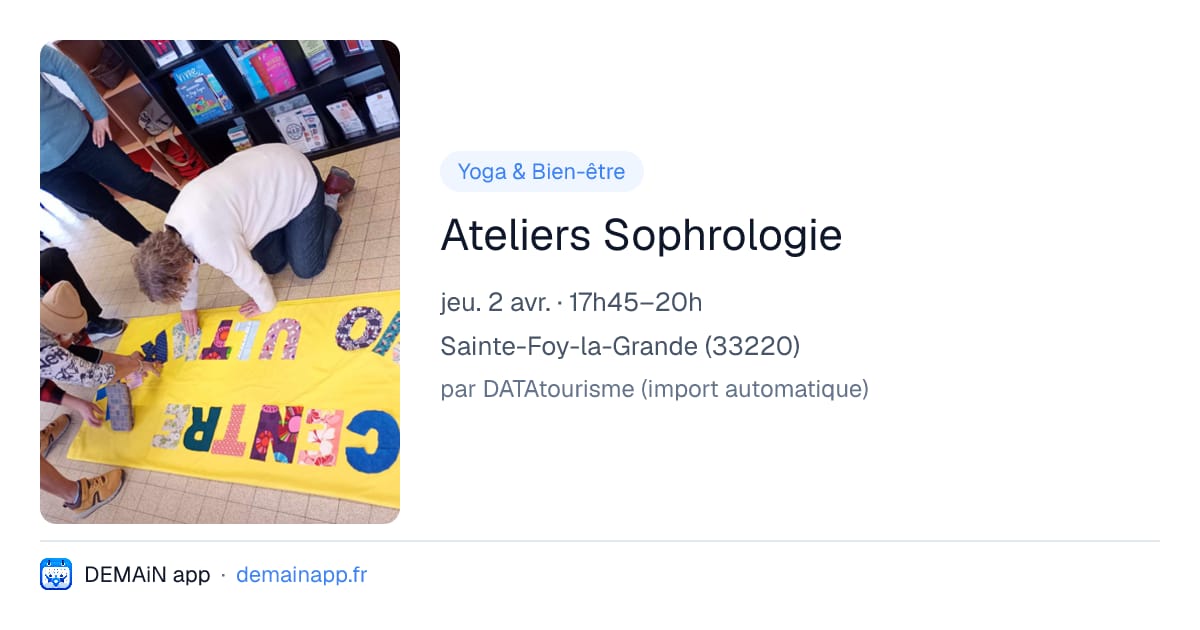 Ateliers Sophrologie — Sainte-Foy-la-Grande