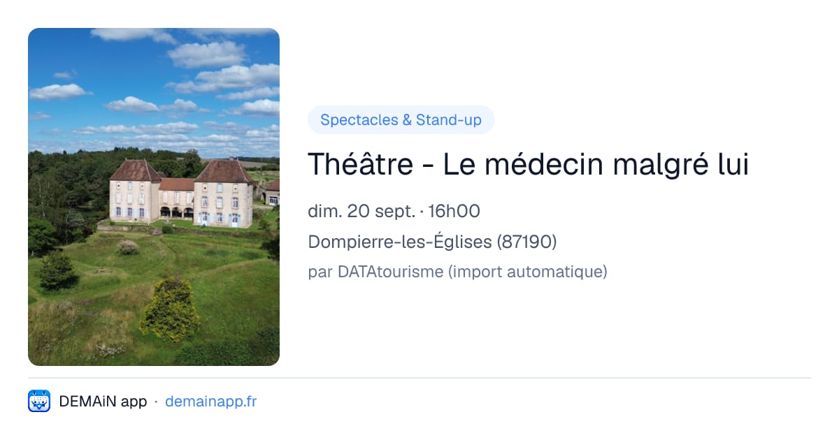 Théâtre - Le médecin malgré lui — Dompierre-les-Églises