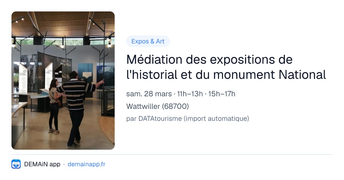 Médiation des expositions de l'historial et du monument National — Wattwiller