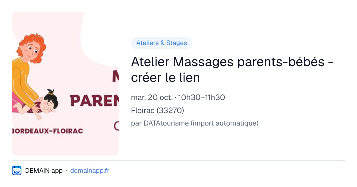 Atelier Massages parents-bébés - créer le lien — Floirac