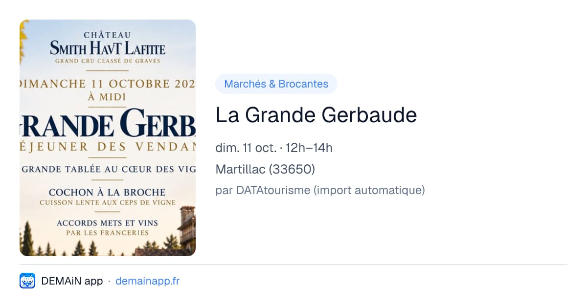 La Grande Gerbaude — Martillac