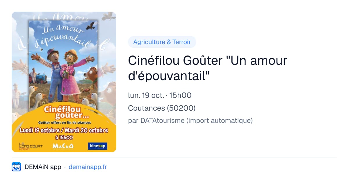 Cinéfilou Goûter "Un amour d'épouvantail" — Coutances