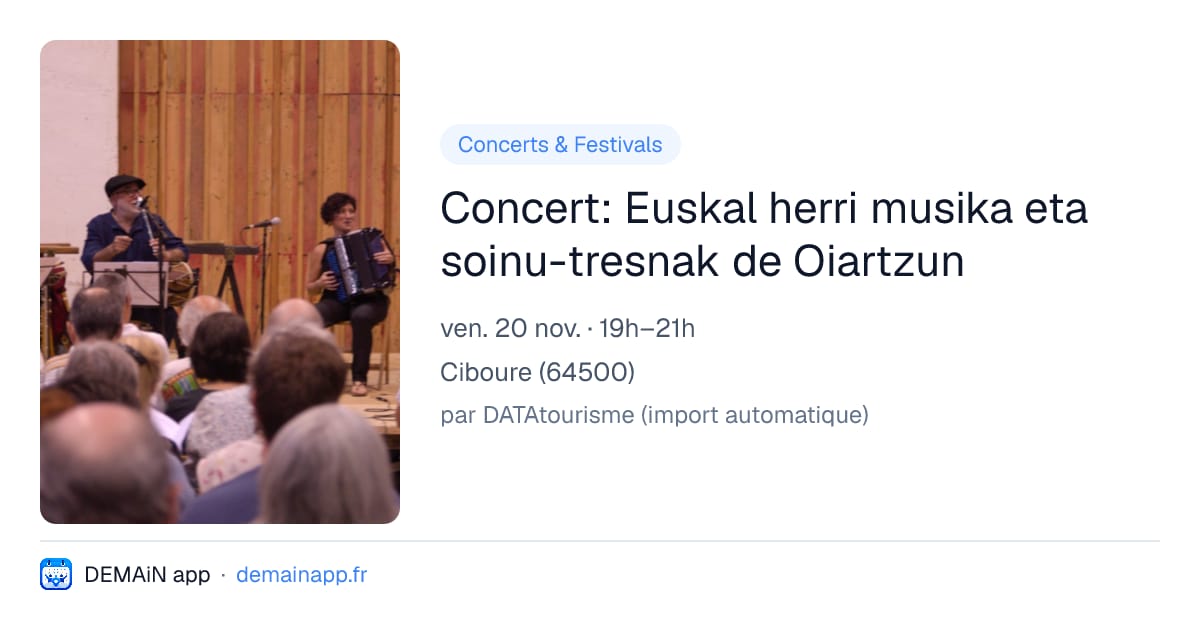 Concert: Euskal herri musika eta soinu-tresnak de Oiartzun — Ciboure