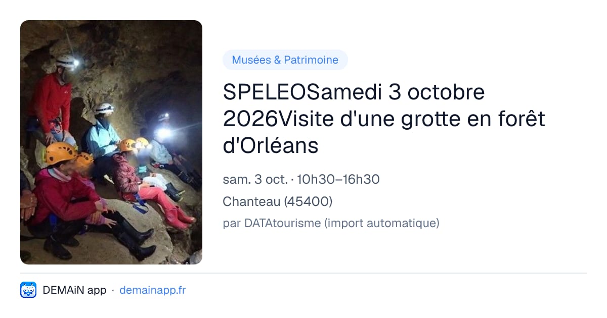 SPELEOSamedi 3 octobre 2026Visite d'une grotte en forêt d'Orléans — Chanteau