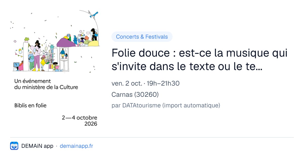 Folie douce : est-ce la musique qui s'invite dans le texte ou le texte qui s'invite dans la musique ? — Carnas