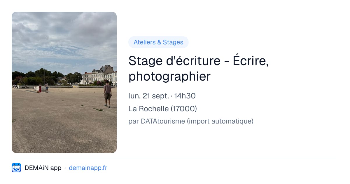 Stage d'écriture - Écrire, photographier — La Rochelle