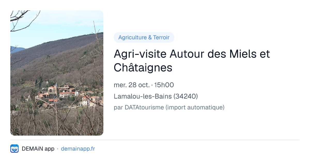 Agri-visite Autour des Miels et Châtaignes — Lamalou-les-Bains