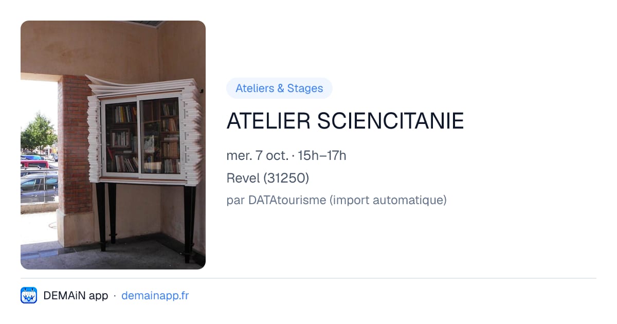 ATELIER SCIENCITANIE — Revel