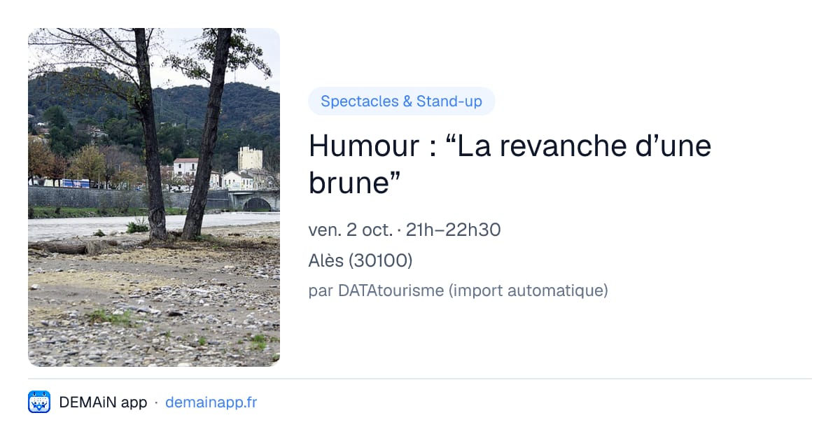 Humour : “La revanche d’une brune” — Alès
