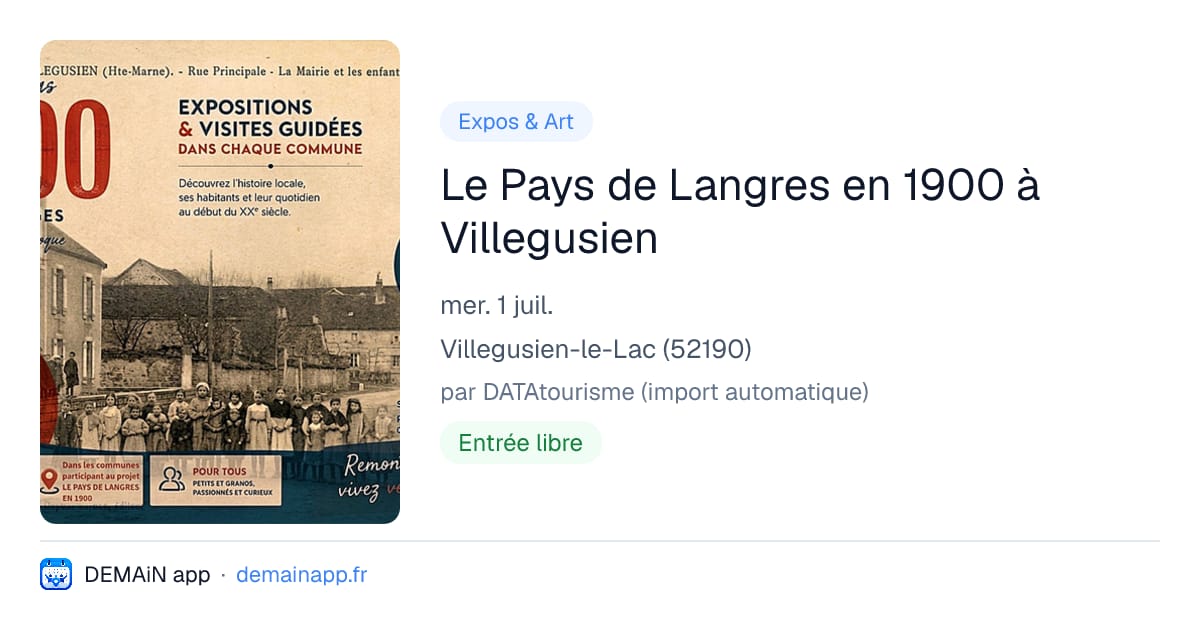 Le Pays de Langres en 1900 à Villegusien — Villegusien-le-Lac