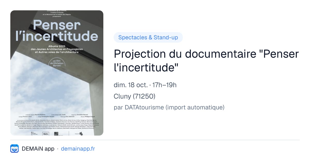 Projection du documentaire "Penser l'incertitude" — Cluny