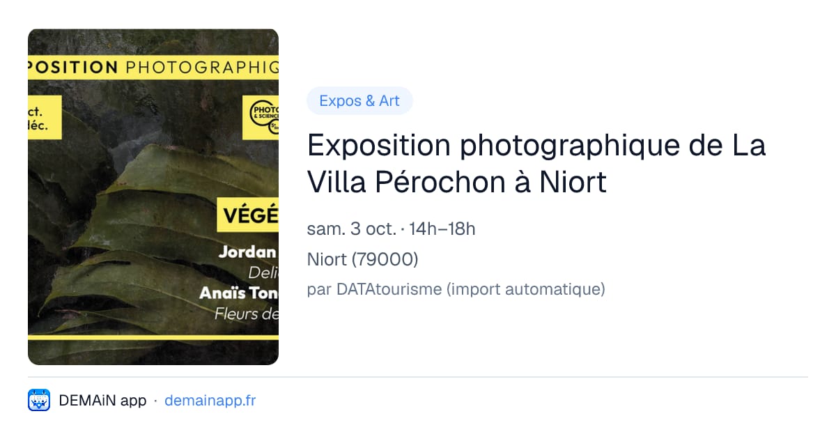 Exposition photographique de La Villa Pérochon à Niort — Niort
