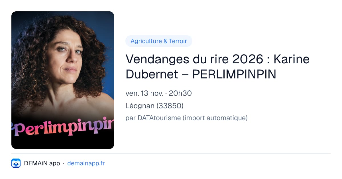 Vendanges du rire 2026 : Karine Dubernet – PERLIMPINPIN — Léognan