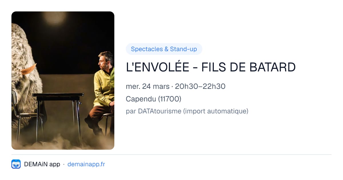 L'ENVOLÉE - FILS DE BATARD — Capendu