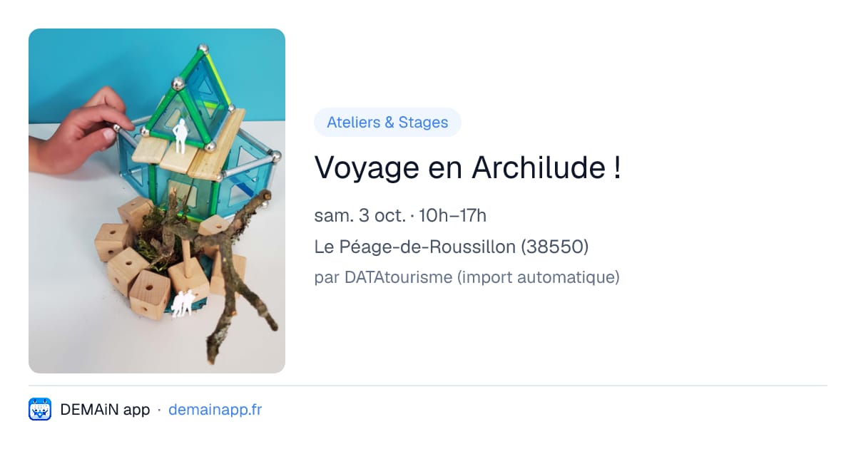Voyage en Archilude ! — Le Péage-de-Roussillon