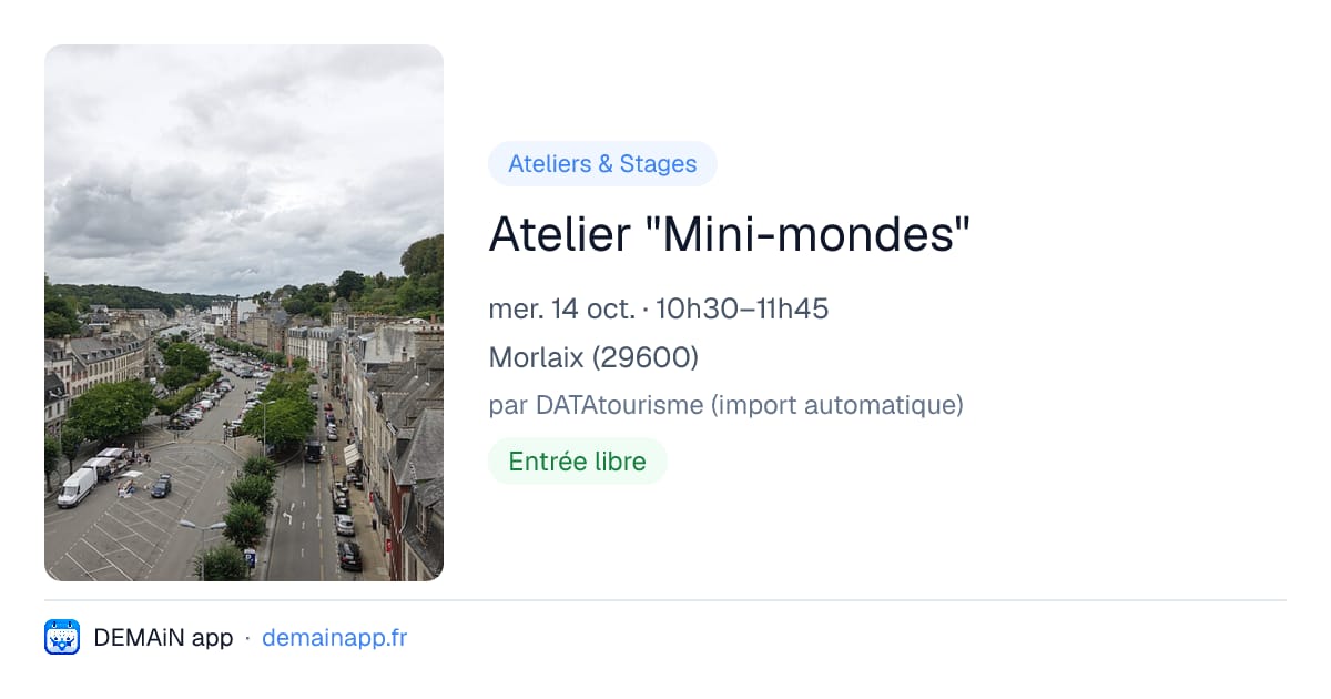 Atelier "Mini-mondes" — Morlaix