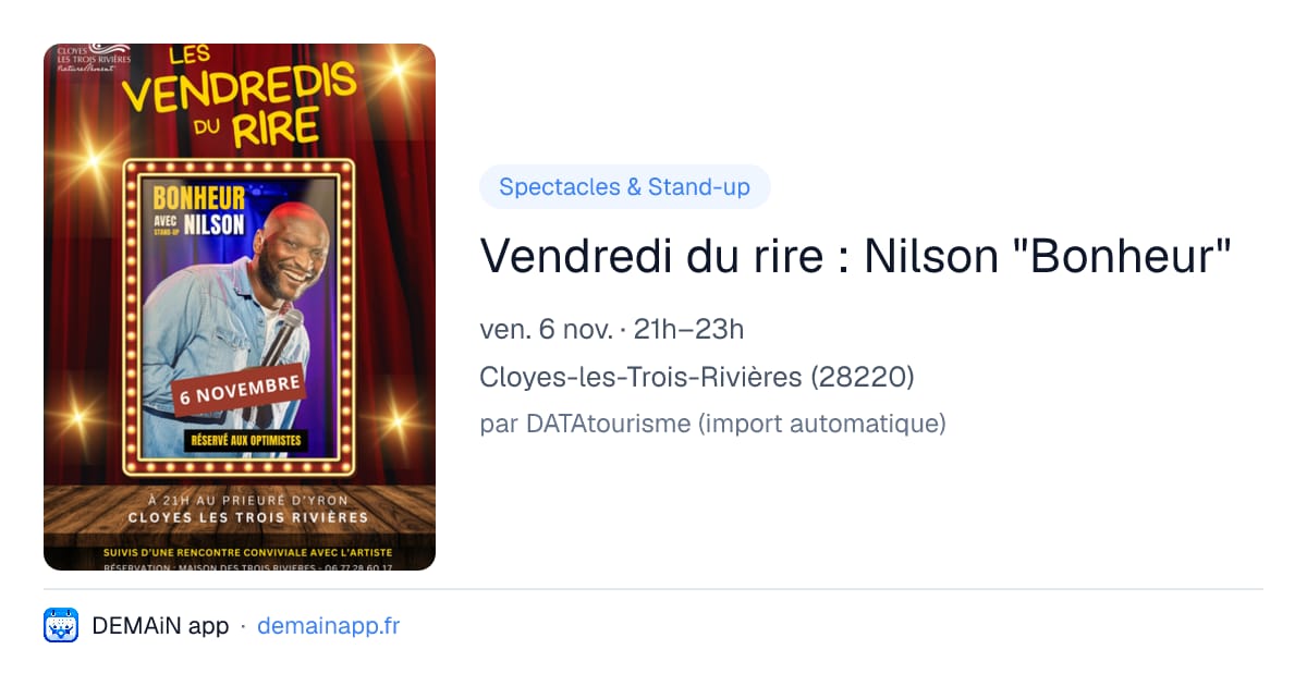 Vendredi du rire : Nilson "Bonheur" — Cloyes-les-Trois-Rivières
