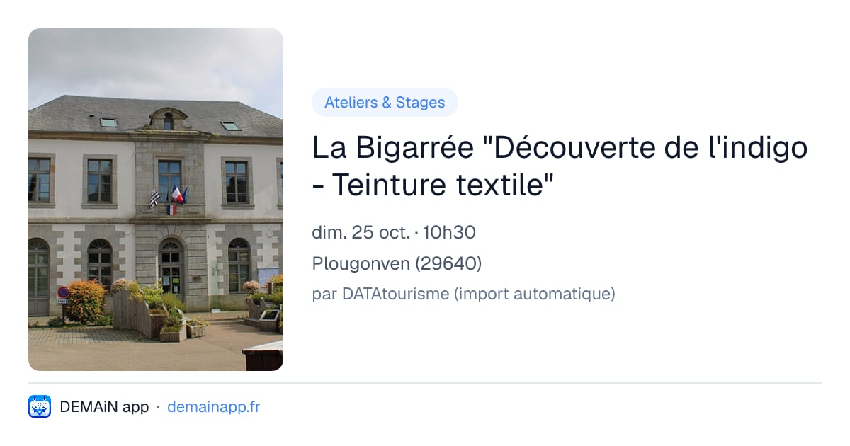 La Bigarrée "Découverte de l'indigo - Teinture textile" — Plougonven