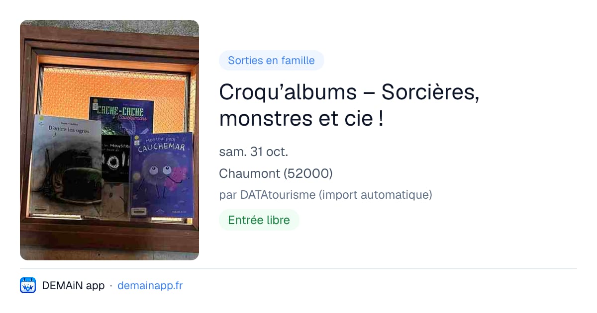 Croqu’albums – Sorcières, monstres et cie ! — Chaumont