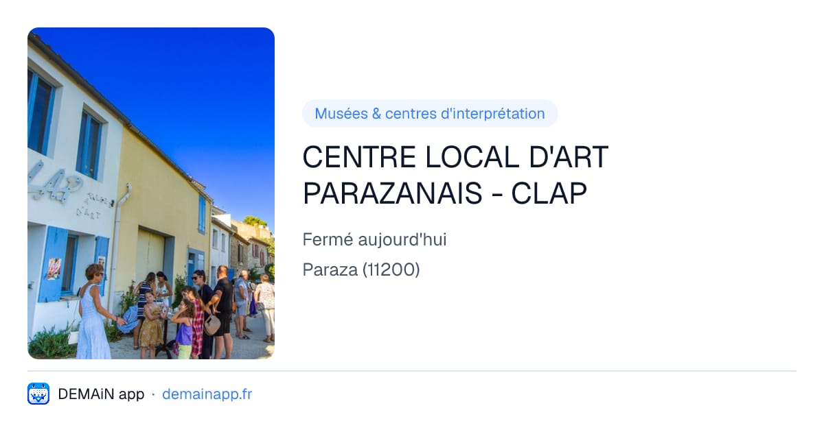 CENTRE LOCAL D'ART PARAZANAIS - CLAP — Paraza