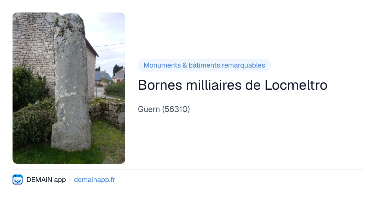 Bornes milliaires de Locmeltro — Guern