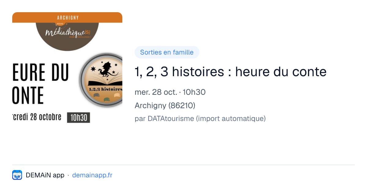 1, 2, 3 histoires : heure du conte — Archigny