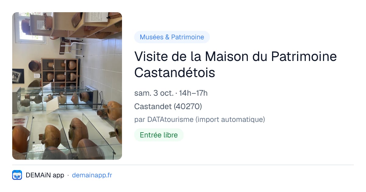 Visite de la Maison du Patrimoine Castandétois — Castandet
