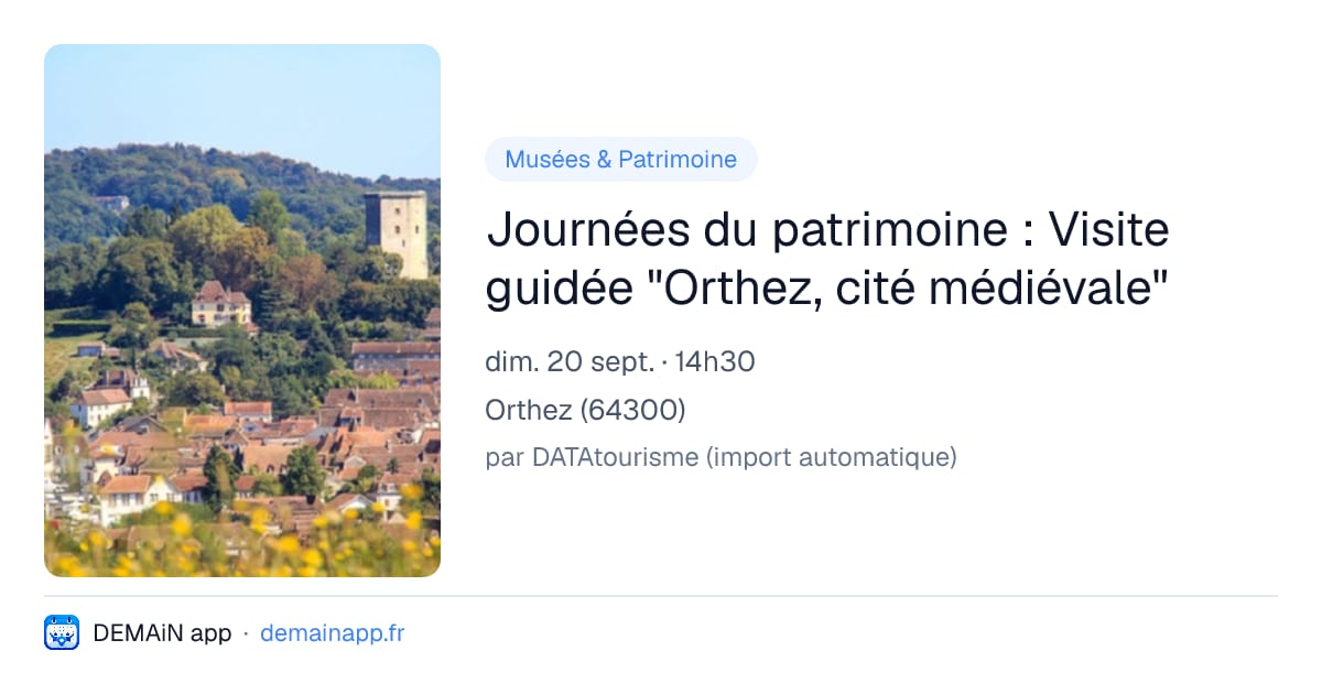 Journées du patrimoine : Visite guidée "Orthez, cité médiévale" — Orthez