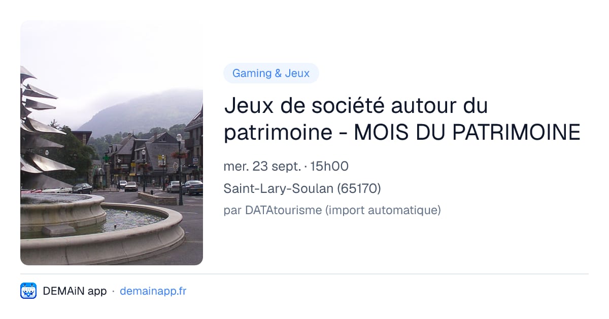 Jeux de société autour du patrimoine - MOIS DU PATRIMOINE — Saint-Lary-Soulan
