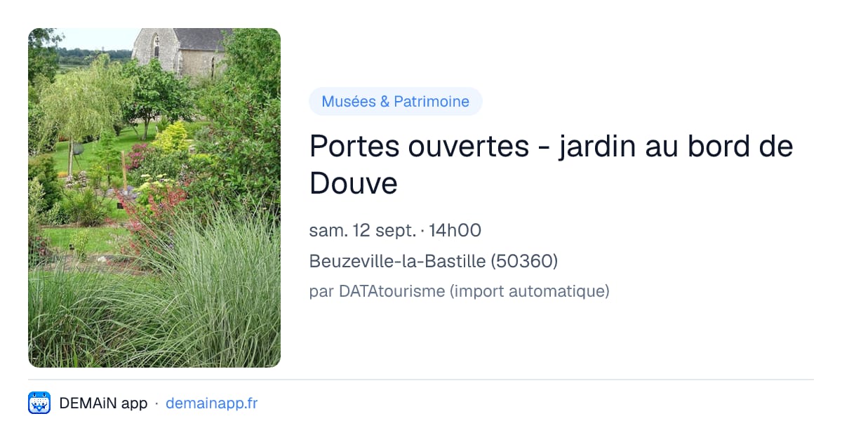 Portes ouvertes - jardin au bord de Douve — Beuzeville-la-Bastille