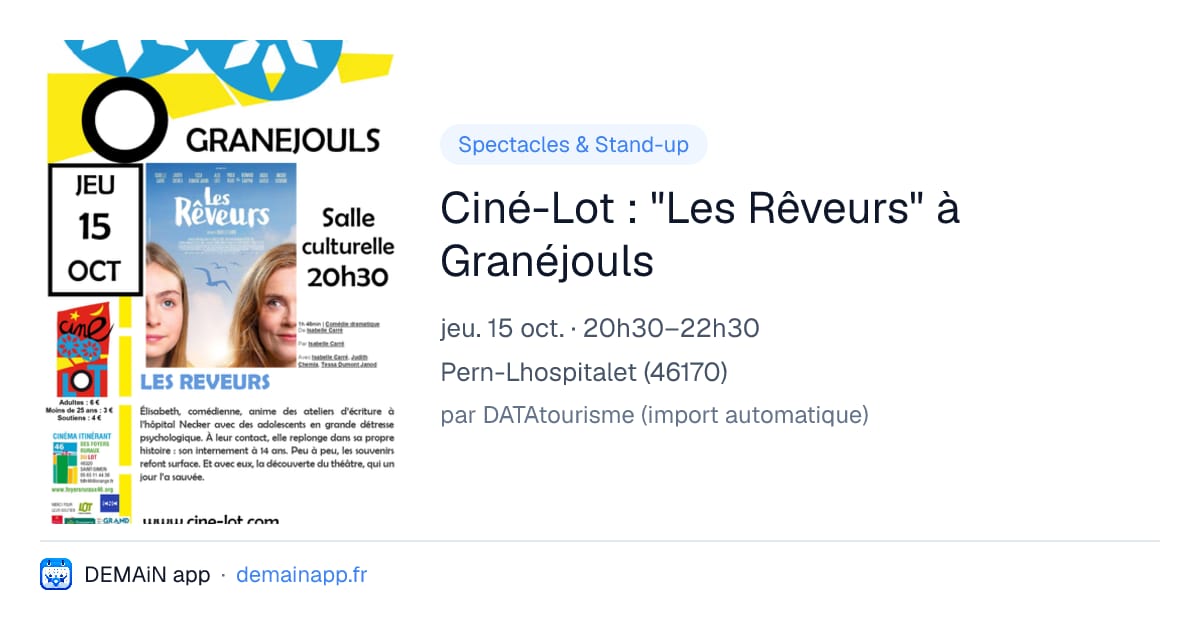 Ciné-Lot : "Les Rêveurs" à Granéjouls — Pern-Lhospitalet