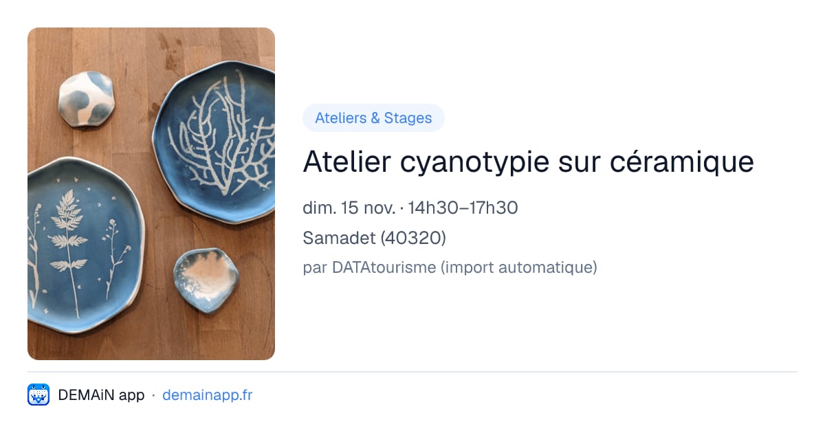 Atelier cyanotypie sur céramique — Samadet