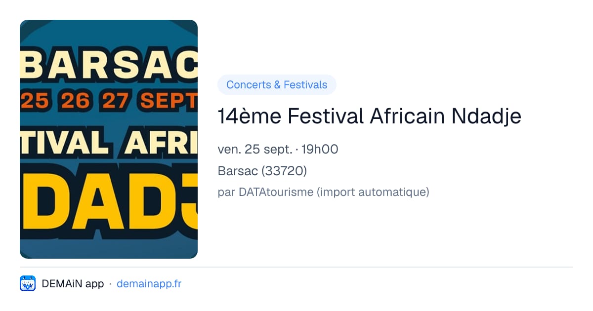 14ème Festival Africain Ndadje — Barsac