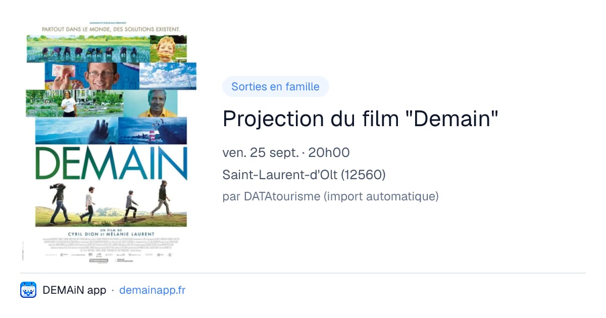 Projection du film "Demain" — Saint-Laurent-d'Olt