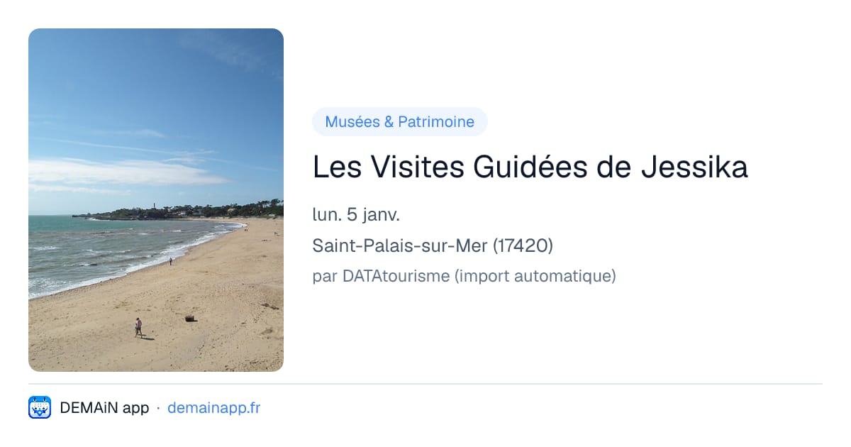 Les Visites Guidées de Jessika — Saint-Palais-sur-Mer