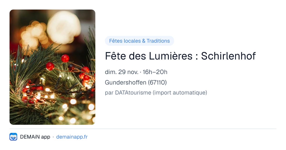 Fête des Lumières : Schirlenhof — Gundershoffen