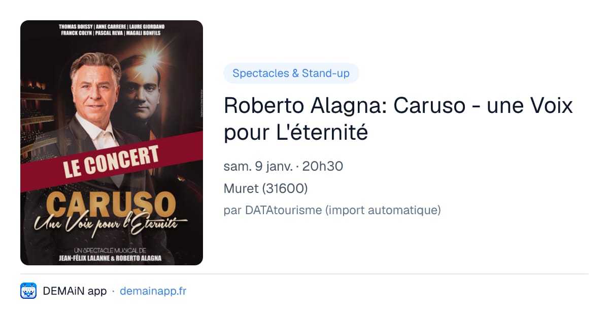 Roberto Alagna: Caruso - une Voix pour L'éternité — Muret