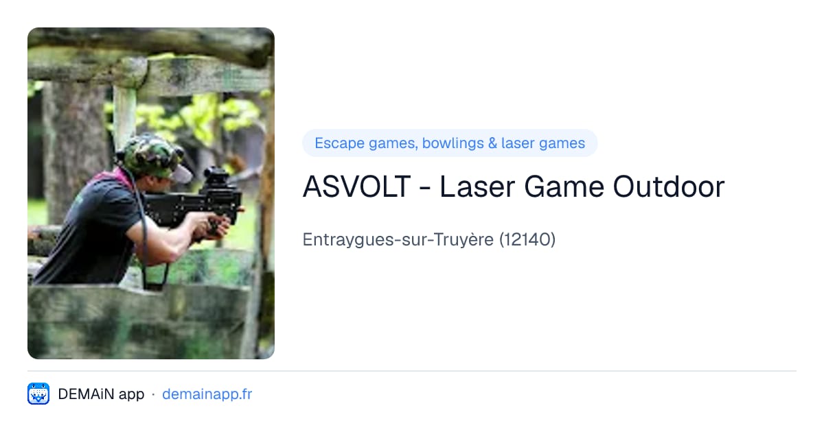 ASVOLT - Laser Game Outdoor — Entraygues-sur-Truyère