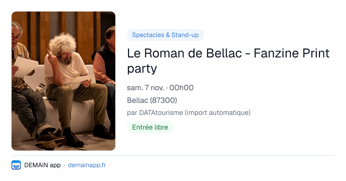 Le Roman de Bellac - Fanzine Print party — Bellac